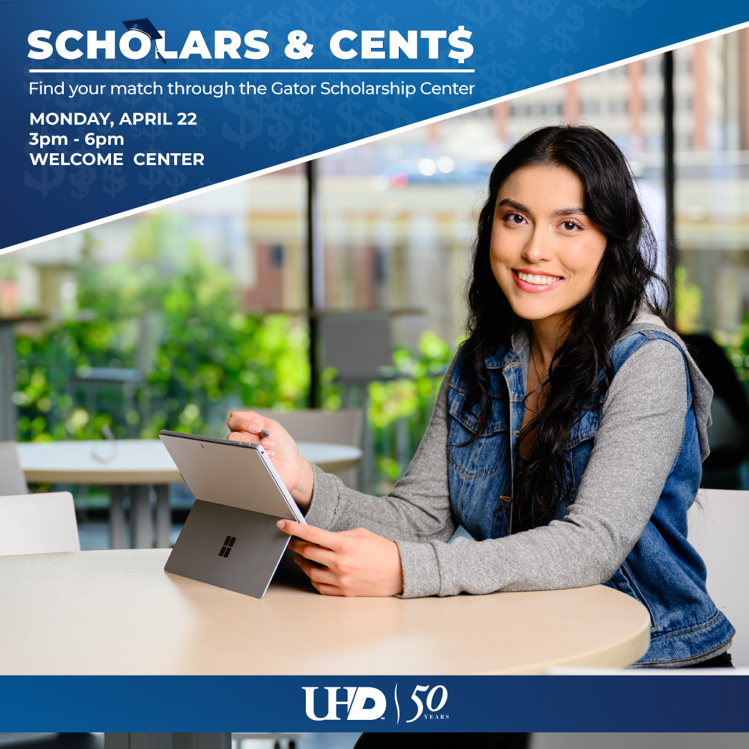 Join us for the SCHOLARS & CENT$ event from 3 - 6 p.m., Monday, April 22, 2024, in the Welcome Center lobby! Learn about the Gator Scholarship Center and receive essential support in completing your financial aid for the next school year. 😃 uhd.edu/scholarshipcen…