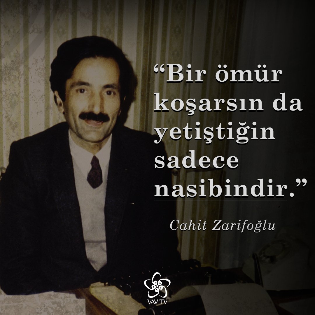 💠“Bir ömür koşarsın da yetiştiğin sadece nasibindir.”

#cahitzarifoglu #vavtv