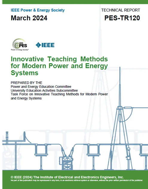Our new Technical Report (TR 120) offers a deep dive into innovative teaching methods reshaping the power and energy systems sector. 🔗Access here: bit.ly/3PUbJjn Free access for all IEEE PES members. #ieeepes #technicalreport #powersystems #energysystems