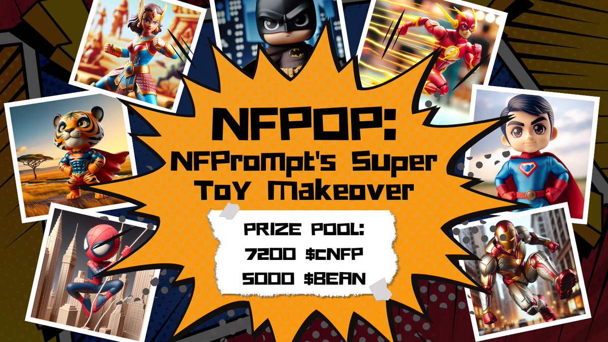 CAMPAIGN ANNOUNCEMENT❗ We're joined with @SecondLiveReal's AI Ecosystem Program to launch the NFPop: NFPrompt's Super Toy Makeover campaign. 🦸‍♀️🦸‍♂️ Get a chance to win 5000 $BEAN + 7200 $cNFP when you participate by submitting and voting for your favorite artworks! 🎁 Join