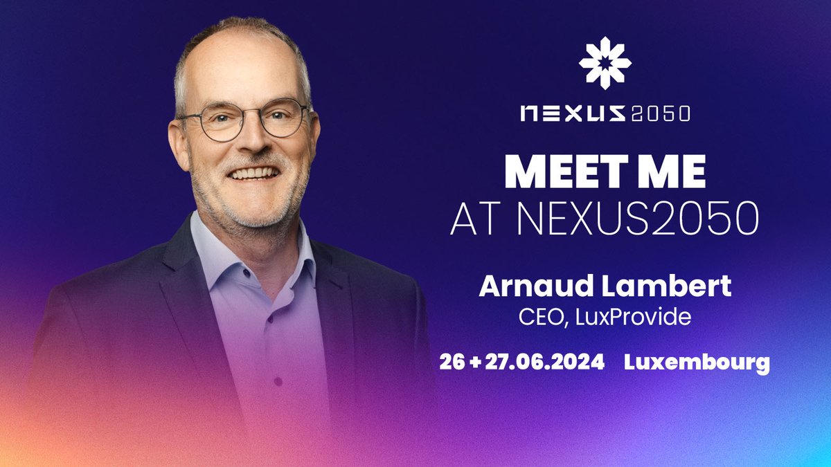 Meet Arnaud Lambert, CEO at @luxprovide at #Nexus2050 (26-27.06.24), new annual tech #event presenting 3 days of discovery, inspiration, learning, opportunities for encounters. nexus2050.com