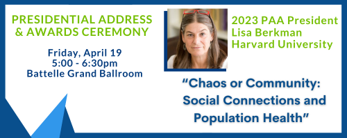 Don't miss! Tonight the #PAA2024 Presidential Address and Awards Ceremony will be presented in the Battelle Grand Ballroom --&gt; in the convention center! 

See you there at 5:00pm for the awards ceremony, followed by Lisa Berkman's presentation. ow.ly/6wYz50RbzoW