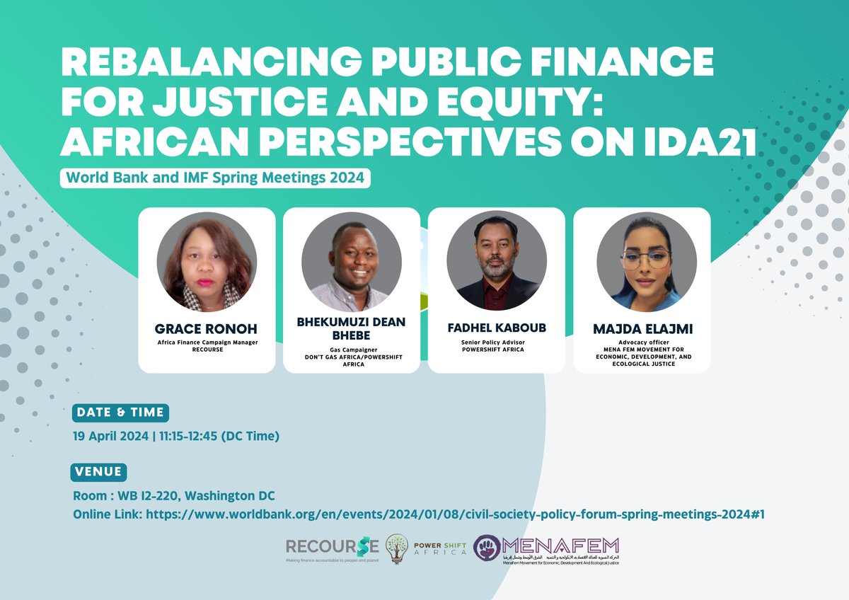 Today at #WBDMeetings👉join us to discuss #IDA21 with esteemed speakers from across Africa ⏲️11.15-12.45 DC🏢Room WB I2-220 📺Livestream bit.ly/4d13JXP Grace Ronoh @RecourseTeam Dean Bhekumuzi Bhebhe @DontGasAfrica Fahdel Kaboub @PowerShftAfrica Majda Elajmi @MenaFem