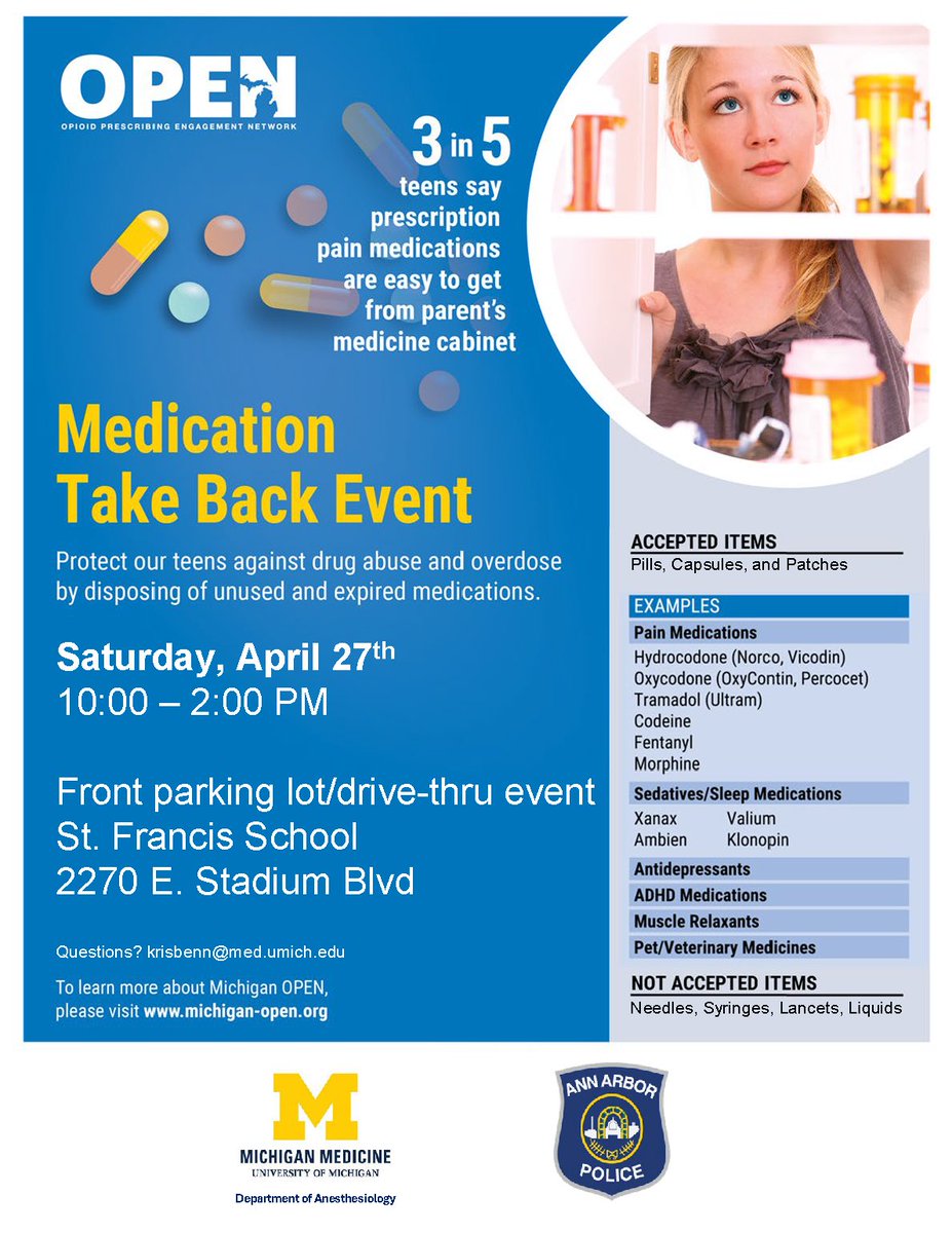 Get rid of unused or expired medications. We are partnering with @UMichAnesthesia for National Prescription Drug Take Back Day. When: Saturday, April 27, from 10 a.m. to 2 p.m. Where: St Francis School 2270 E. Stadium Blvd, drive-thru event in front parking lot