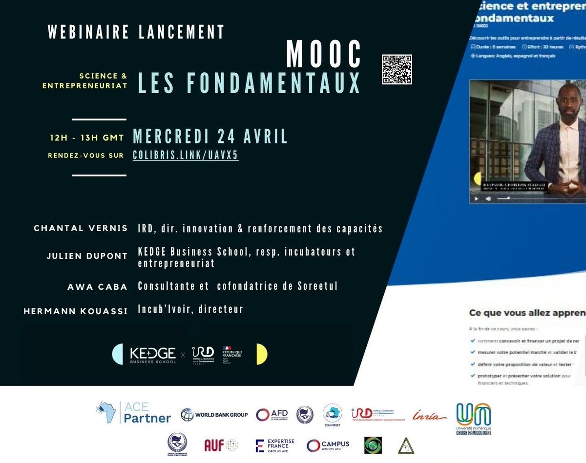 ⚡️J-5 avant le #webinaire de lancement du #MOOC 'Science et #entrepreneuriat: les fondamentaux' 🟢Une #eFormation (en français) lancée par #IRD & @KedgeBS déjà ouverte sur @FunMooc ⏰RDV le 24/04 à 12h [GMT] 🔗Sur Zoom: colibris.link/uavx5 💡+ d'infos ird.fr/lird-et-kedge-…
