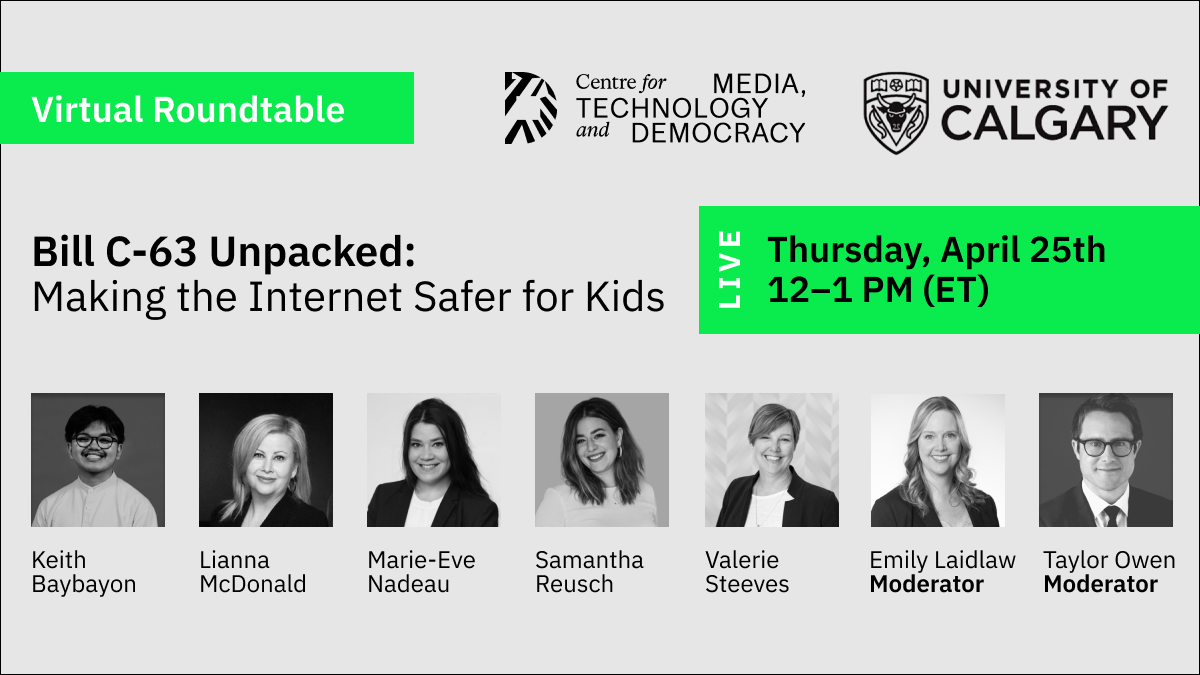 (1/4) Join us on April 27, from 12-1pm EST for our third roundtable : Bill C-63 Unpacked: Making the Internet Safer for Kids. We will discuss how the Bill's provisions can make the internet safer for kids and where it falls short.
Register here: shorturl.at/ekADG