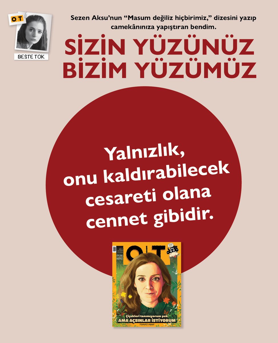 Yalnızlık, onu kaldırabilecek olana cennet gibidir. *** 'Masum değiliz hiçbirimiz,' dizesini yazıp camekânınıza yapıştıran bendim. 📝 #BesteTok 🌸 #Nisan 📚 #OTdergi