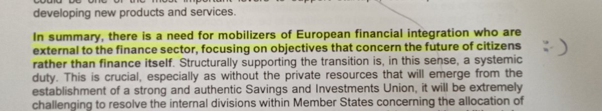 ' In summary, there is a need for mobilizers of EU financial integration who are external to the finance sector, focusing on objectives that concern the future of citizens, rather than finance itself'.  

Good luck. #lettareport