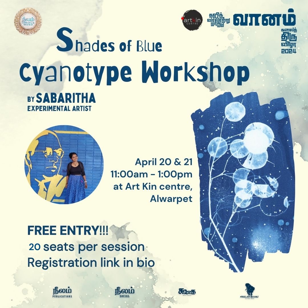 Cyanotype Workshop by Sabaritha tomorrow and day after, both days from 11 AM to 1 PM. Registration Link in bio: forms.gle/bqfAjf4J7LB5d3… Place: Art Kin Centre, Alwarpet. Chennai. Welcome You All! Entry Free! @beemji @NeelamSocial @artkincentre