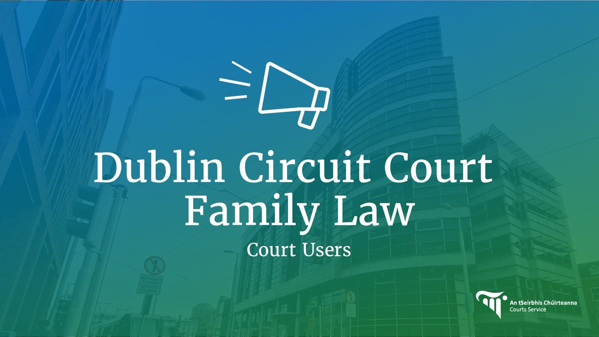 Dublin - Circuit Court - Family Law Case Progression - May 2024 - Notice of Adjournment read the full notice: 🔗 bit.ly/4d7lpB1 #CourtsService