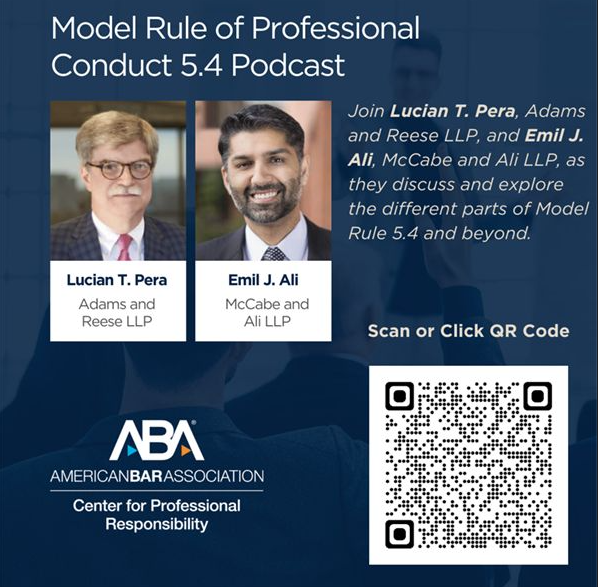 Our Partner and #LegalEthics Attorney @LucianPera was a guest on an @ABAesq podcast discussing Model Rule of Professional Conduct – Rule 5.4. Thanks to interviewer Emil Ali of @McCabeAliLLP Read more >> adamsandreese.com/news-knowledge… #lawyers #professionalresponsibility #ABARules