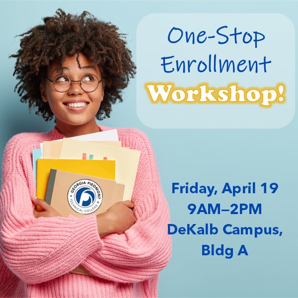 Mark your calendars for Friday, April 19🗓️ GPTC is hosting its One-Stop Enrollment WORKSHOP from till 2:00 at our DeKalb campus in Clarkston. Help with financial aid, starting or finishing your application, paying tuition, advising and more‼️ Our team is here to serve you.