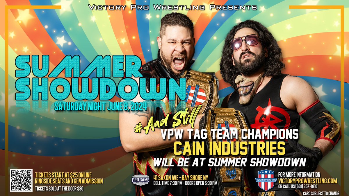 Next talent announcement for Summer Showdown:
Your VPW Tag Team Champions Cain Industries

Get your tickets: VictoryProWrestling.com
Sat June 8
#VPWSellsOut #Wrestling #LongIsland #BayShore @Infam0uslyAdam @AnthonyGangone