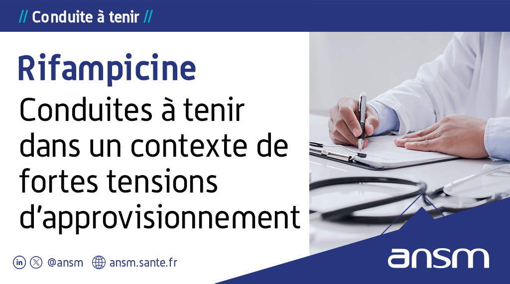 ansm's tweet image. Tensions d’approvisionnement en rifampicine
👉des recos ont été établies avec les représentants des pros de #santé et association de patients pour définir la prise en charge des patients la plus adaptée.
↪️Consultez  les recos pour chaque indication :  ow.ly/sMk350RjQt1