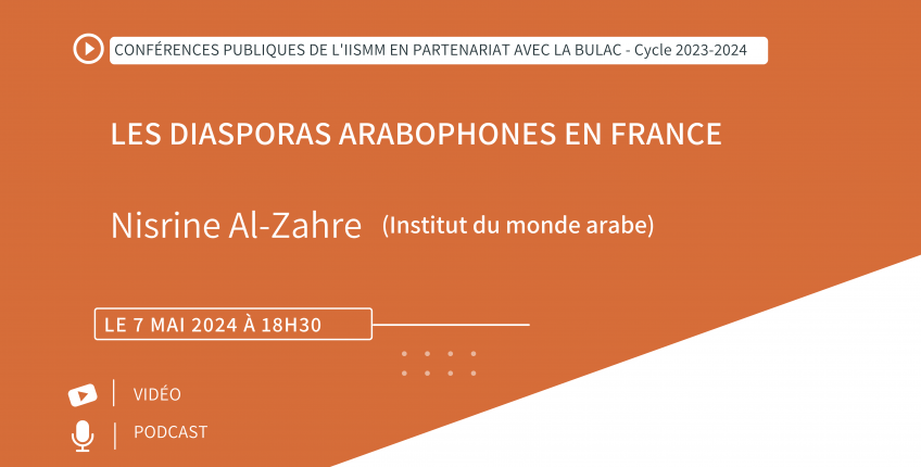 #Conférence 🗣️🔍Le mardi 7 mai, RDV à la @B_U_LA_C pour une nouvelle conférence publique de l'IISMM-BULAC consacrée aux diasporas arabophones en France, avec la linguiste Nisrine Al-Zahre, directrice du Centre de langue et de civilisation arabes @imarabe⤵️ ehess.fr/fr/conf%C3%A9r…