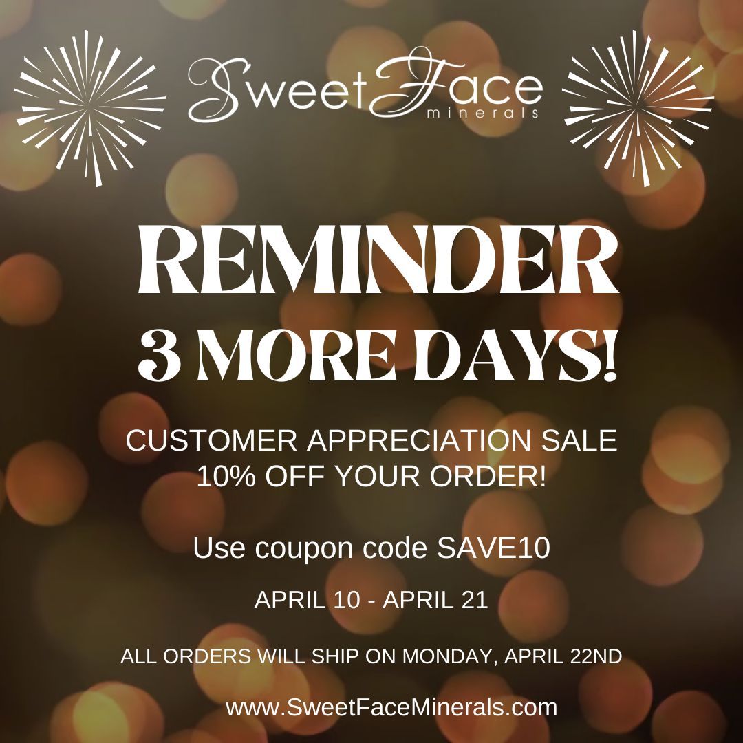 Get 10% off your order for 3 more days! Visit our website and use coupon code SAVE10 at checkout until the end of the day Sunday. Click here to shop now: buff.ly/2XNFR4h 
#couponcode #makeupsale #makeup #sweetfaceminerals #mineralmakeup #affordablemakeup #giftidea