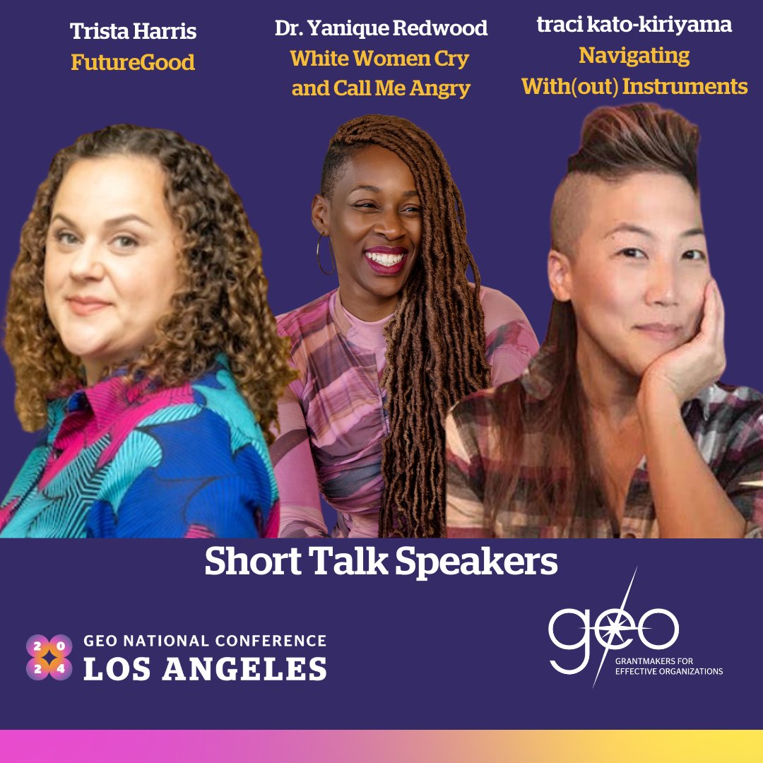 📢 Introducing Trista Harris, Dr. Yanique Redwood and traci kato-kiriyama - three of our Short Talk speakers for #GEO2024 - 20-minute, keynote style presentations that will challenge and inspire! Who are you looking forward to seeing? Register today! tinyurl.com/34jwah4c.