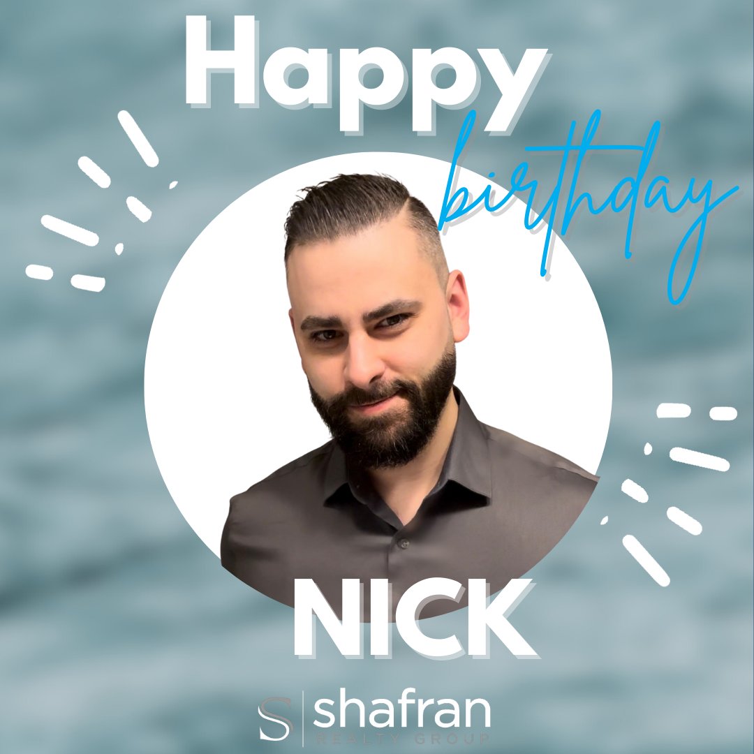 Happy Birthday, Nick! Your dedication and expertise are invaluable assets to our team. We appreciate your hard work and wish you a year filled with continued success. #ShafranRealtyGroup