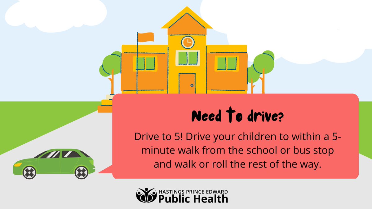 Need to drive to school? Drive to 5! Drive your children to within a 5-minute walk from the school and walk or roll the rest of the way. #activeschooltravel