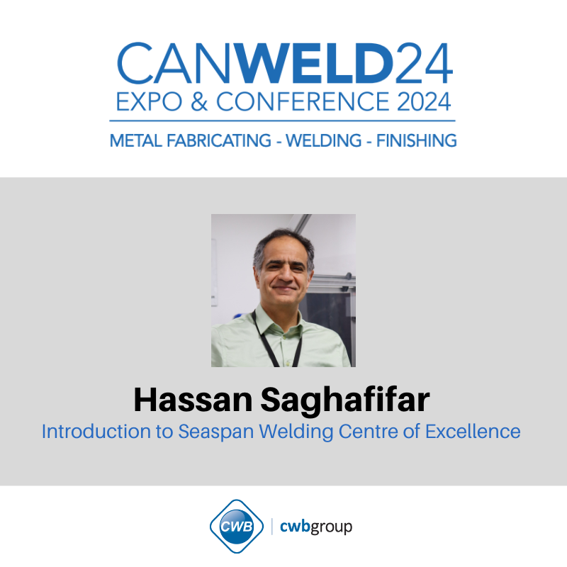 Our #Speakers are ready for our upcoming #CanWeld #Conference on June 12-13, 2024 at the Toronto Congress Centre in Toronto, ON. Hassan Saghafifar will speak on: Introduction to Seaspan Welding Centre of Excellence Learn More: conference.cwbgroup.org