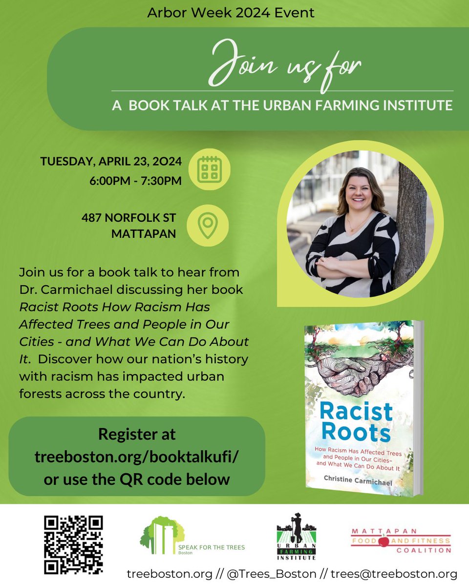 Speak for the Trees, Boston (@trees_boston) on Twitter photo Join us on 04/23 at 6:00pm at <a href="/ufiboston/">Urban Farming Institute 🍅🥕🍆🥒</a> with Christine Carmichael from <a href="/Fairforests/">Christine Carmichael, Ph.D.</a> discussing her book "Racist Roots: How Racism Has Affected Trees and People in Our Cities - and What We Can Do About It." Register Here: treeboston.org/events/event/b…
#EnvironmentalJustice #GreenSpace Join us on 04/23 at 6:00pm at <a href="/ufiboston/">Urban Farming Institute 🍅🥕🍆🥒</a> with Christine Carmichael from <a href="/Fairforests/">Christine Carmichael, Ph.D.</a> discussing her book "Racist Roots: How Racism Has Affected Trees and People in Our Cities - and What We Can Do About It." Register Here: treeboston.org/events/event/b…
#EnvironmentalJustice #GreenSpace