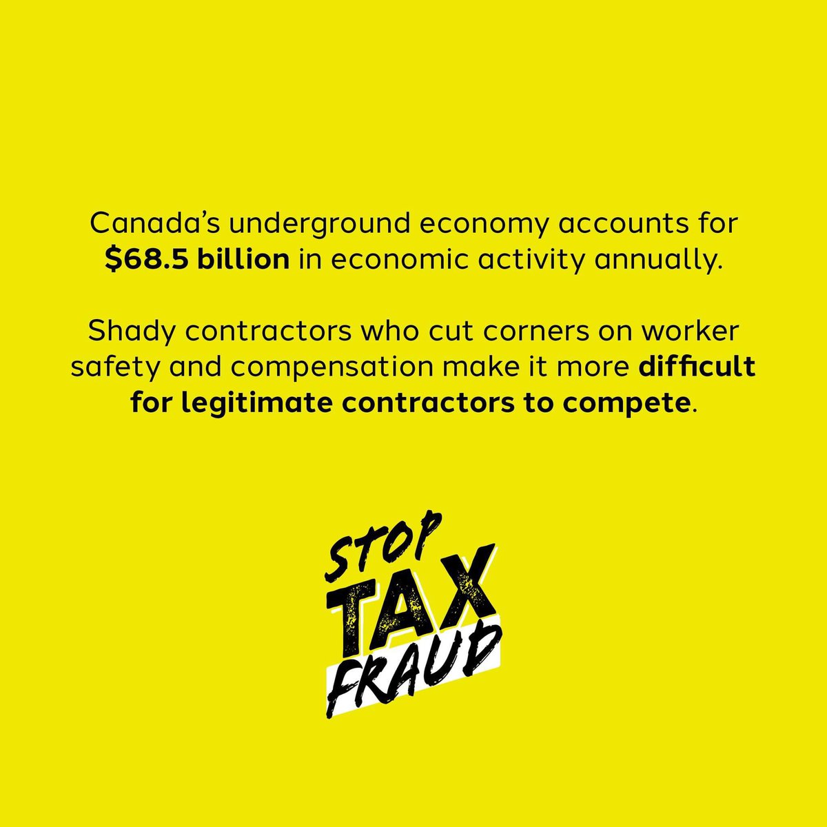 Canadas underground economy accounts for 68.5 billion in economic activity annually. Honest contractors can’t compete with those who cheat. Visit StopTaxFraud.ca for more information. #askyourselfwhy #TFDOA2024 #stoptaxfraud
