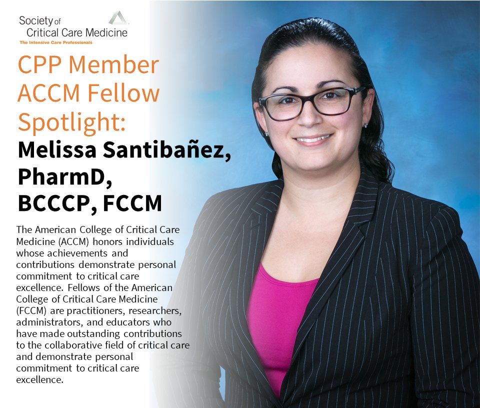 ✨FCCM Spotlight: Melissa Santibañez, PharmD, BCCCP, FCCM✨ Dr. Melissa Santibañez is an Assistant Professor of Pharmacy Practice at @NSUPharmacy with a clinical practice site focused on ICU outcomes at @mhshospital. #PharmICU