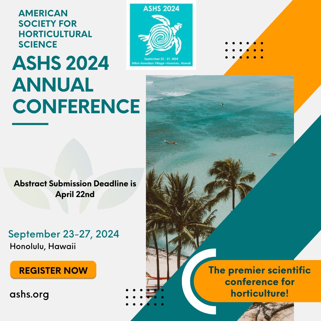 Present your work at #ASHS2024! Sept 23-27 in Honolulu Submit an abstract by April 22nd at ashs.conferences.rivervalley.io. Exhibitor info ashs.org/page/Exhibitor… For more information go to ashs.org/page/ASHSAnnua… #Horticulture #plantscience #scienceconference #plantbreeding