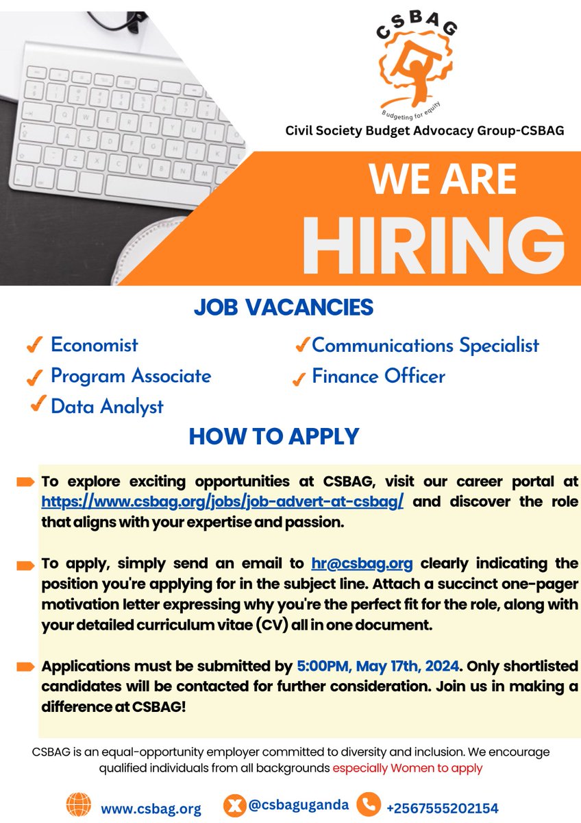 CSBAGUGANDA's tweet photo. 📢 Exciting opportunities alert! Join our passionate team at CSBAG and make a difference in budget advocacy. We're seeking talented individuals eager to drive positive change. Explore openings and apply now! #CSBAG #UgandaJobs @JuliusMukunda @MalaikaB5 @p_muhangi https://t.co/nw46j2k84r