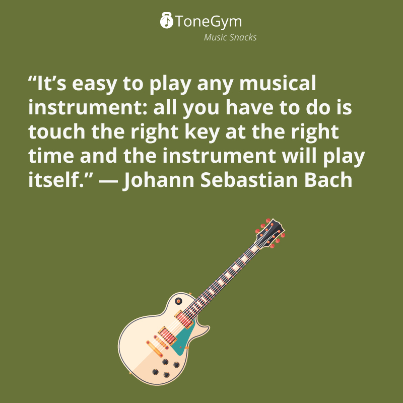 “It's easy to play any musical instrument: all you have to do is touch the right key at the right time and the instrument will play itself.”  -Johann Sebastian Bach

#MusiciansLife #MusicForLife #MusicTheory #SingerLife #Chords #PianoPlayer #MusiciansDaily #ToneGym