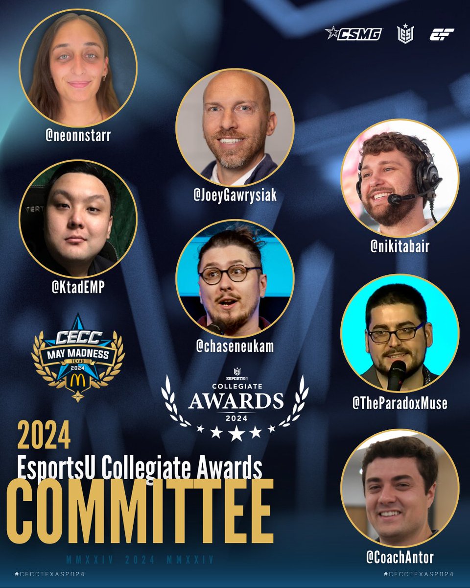Thank you to our 2024 EsportsU Collegiate Awards Committee! @neonnstarr @JoeyGawrysiak @nikitabair @ktadEMP @chaseneukam @TheParadoxMuse @CoachAntor 🗳️VOTING IS NOW OPEN!🗳️ at collegiatesmg.com/esportsu-awards Winners will be announced at #CECCTexas2024 presented by @McDonalds of North