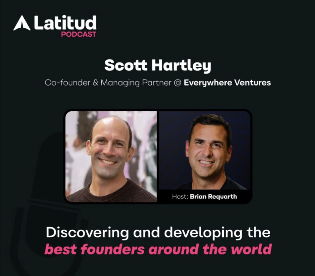 How do you discover and develop the best founders around the world? Listen to @scottehartley's conversation with Brian Requarth, co-founder of portfolio company @latitudlatam on their latest podcast. 👉 latitud.com/podcast/scott-…