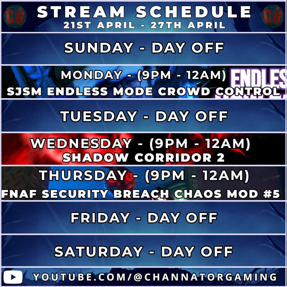 This Weeks Schedule! (21st - 27th April)  Change for this week, FNAF is on Thursday instead of Friday 😊

​#spookysjumpscaremansion ​#endlessmode #crowdcontrol #sjsm #shadowcorridor2 #fnaf #securitybreach #mods #schedule​ ​#streamschedule