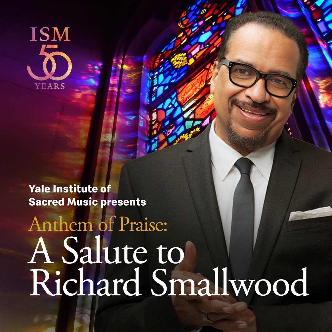 TONIGHT [4/19]: Yale Institute of Sacred Music presents Anthem of Praise - A Salute to Richard Smallwood. Please plan to arrive by 6:30.

🎟️ : SOLD OUT [Box office opens at 4PM]
🚪: 6PM
🎶: 7PM
More Info: tinyurl.com/kbyg419rs