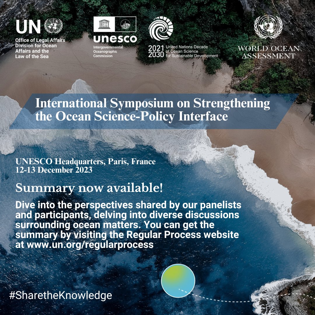 🌊 The summary of the UN International Symposium on Strengthening the Ocean Science-Policy Interface is now available at un.org/regularprocess. The Symposium was hosted by UN DOALOS, in collaboration with @IocUnesco. #WOA #UNDOALOS #UNESCO #OceanScience #OceanHealth
