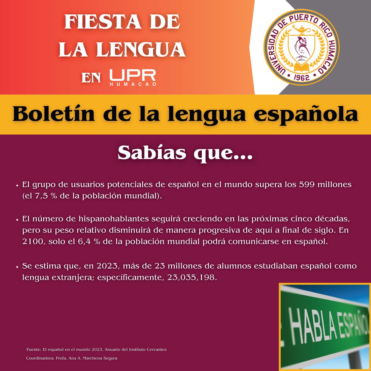 Como parte de la celebración de la Fiesta de la Lengua 2024 en UPR Humacao, el Departamento de Español comparte su Boletín de la lengua española (Ed. #7).

#FiestadelaLengua #Español #UPRH #SiempreBúhos