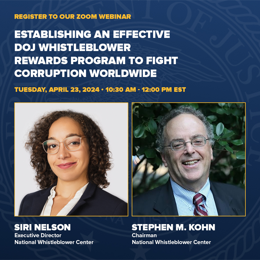 🗓️On April 23rd, Siri Nelson and Stephen Kohn are hosting a free webinar: “Establishing an Effective DOJ Whistleblower Rewards Program to Fight Corruption Worldwide.” Join us to hear about the “90-day policy sprint” currently underway. Register here ➡️ ow.ly/iu6n50RjryC