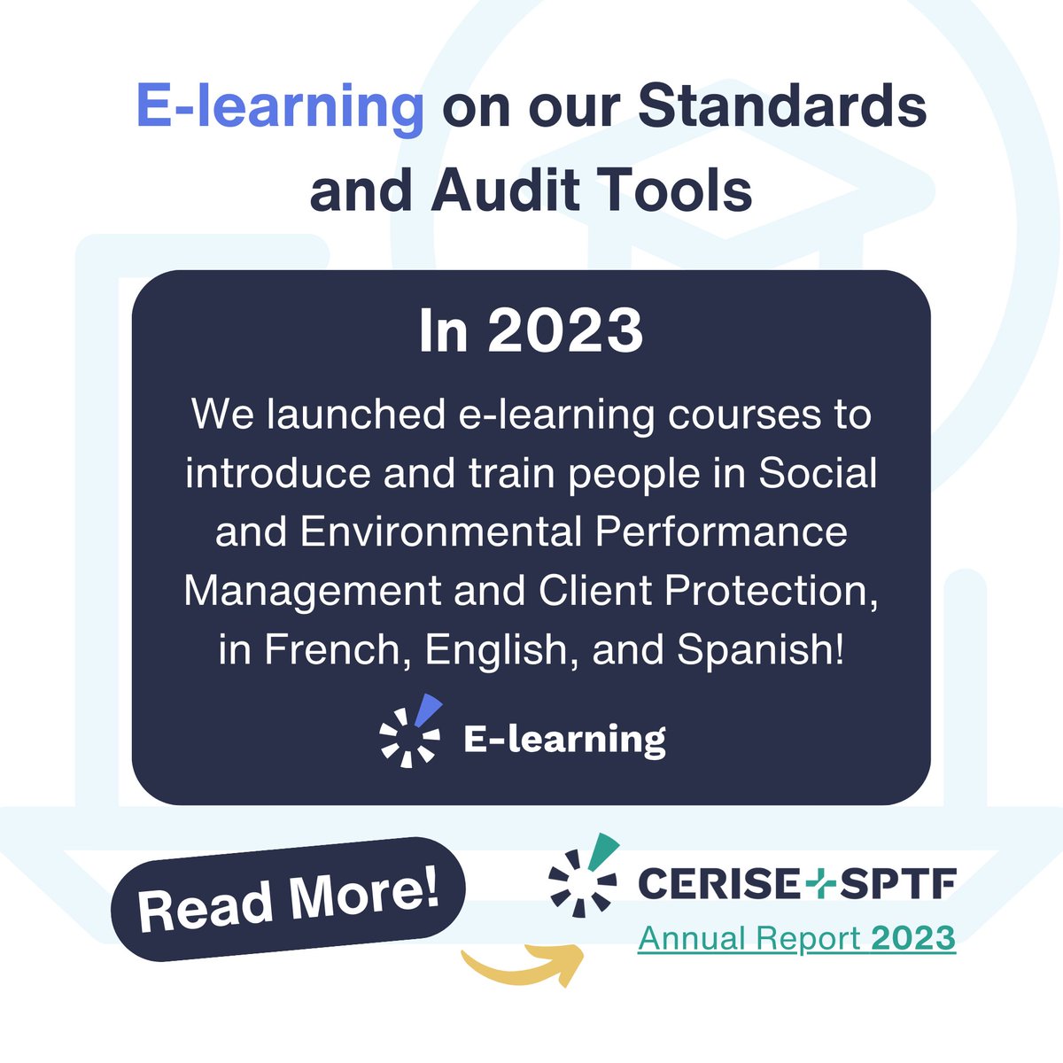 CeriseSptf's tweet image. [𝐏𝐀𝐑𝐓 𝟒/𝟕 ] - The Cerise + SPTF 2023 Annual Report is out

In May 2023, we unveiled our latest e-learning initiatives aimed at educating individuals in #SEPM and #ClientProtection 
 
🚀 Dive into the report
cerise-sptf.org/annualreports-…
 
#2023AnnualReport #ResponsibleFinance