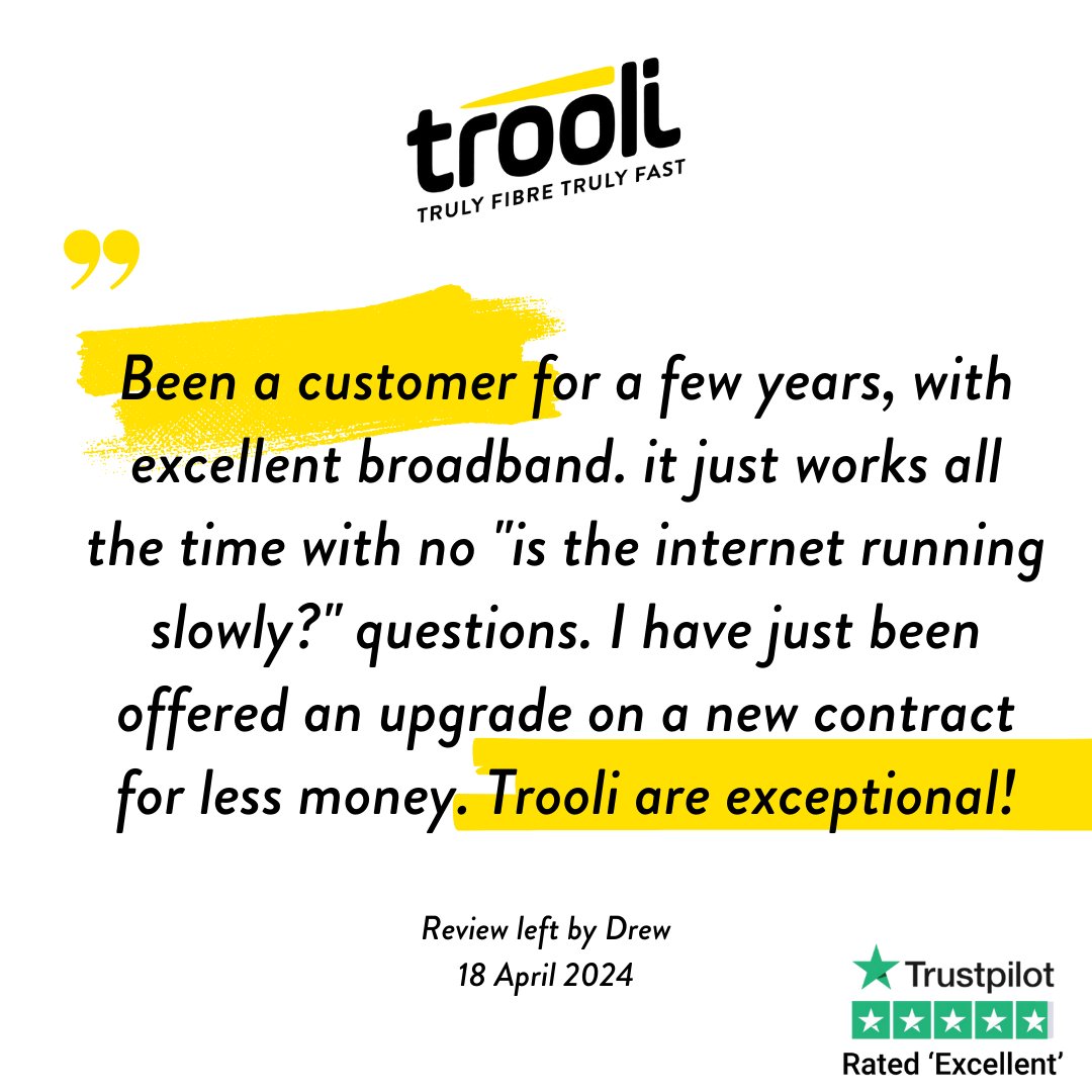 Drew loves Trooli full fibre, and we love happy customers! ⭐⭐⭐⭐⭐
trooli.com

#fibreoptic #fttp #fullfibre #fullfibrebroadband #feedbackfriday