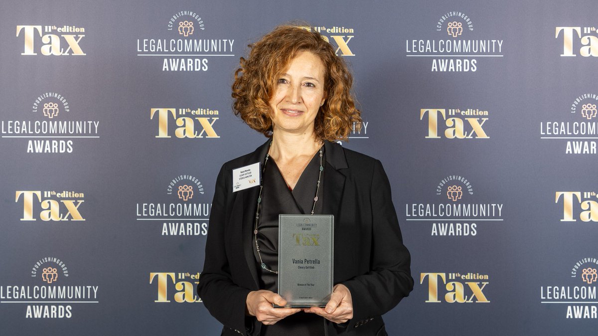 Congratulations to Cleary partner Vania Petrella for being named “Woman of the Year” at the 2024 LegalCommunity Tax Awards, recently held in Milan. Read more here: bit.ly/3U7Ca6n #Legalcommunityit #Tax #Italy