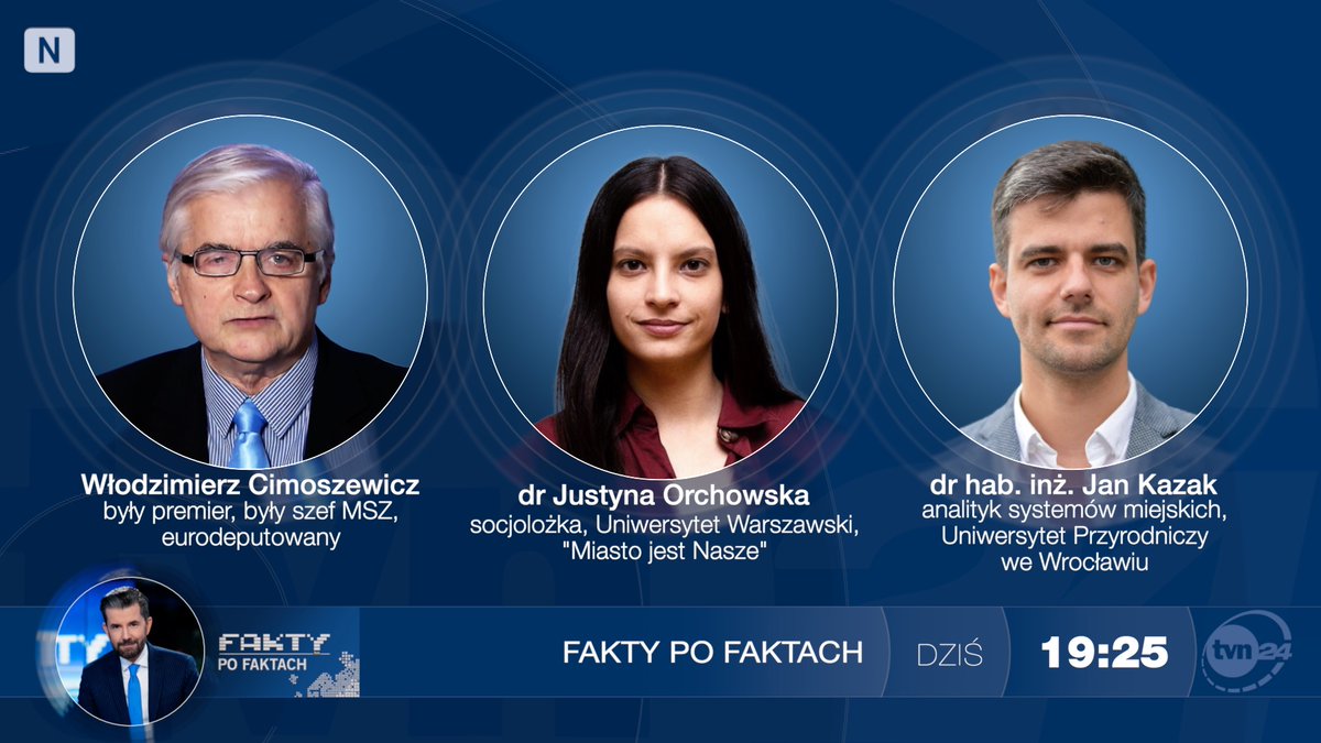 faktypofaktach's tweet photo. Dzisiejszymi gośćmi Piotra Marciniaka w @faktypofaktach będą: Włodzimierz Cimoszewicz  @Cimoszewicz1, socjolożka - dr Justyna Orchowska @J_Koscinska i analityk systemów miejskich - dr Jan Kazak @jan_kazak. Zapraszamy o godz. 19.25 do @tvn24 i #TVN24GO. https://t.co/uPCGj6iB4x