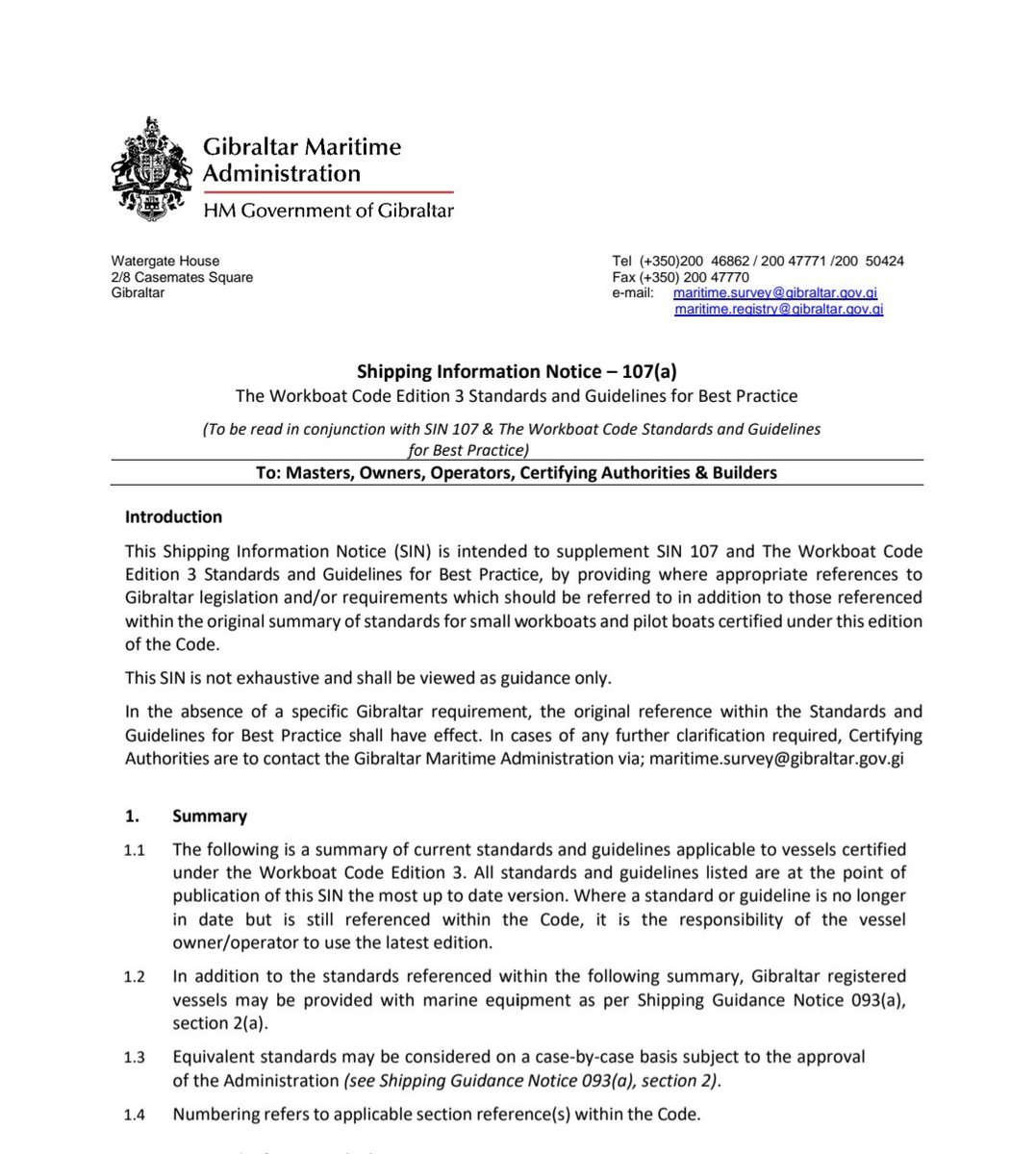 ℹ️ We've revised our Shipping Information Notice (SIN) 107a with regards to the Workboat Code Edition - Standards & Guidelines for best practice 🛥 ⛵️ For further information, please visit: gibraltarship.com/notices/