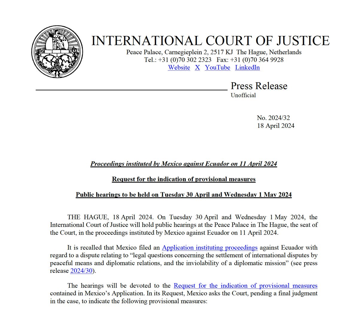 ICJ schedules public hearings on Mexico's request for the indication of provisional measures against Ecuador for 30 April and 1 May: icj-cij.org/sites/default/…