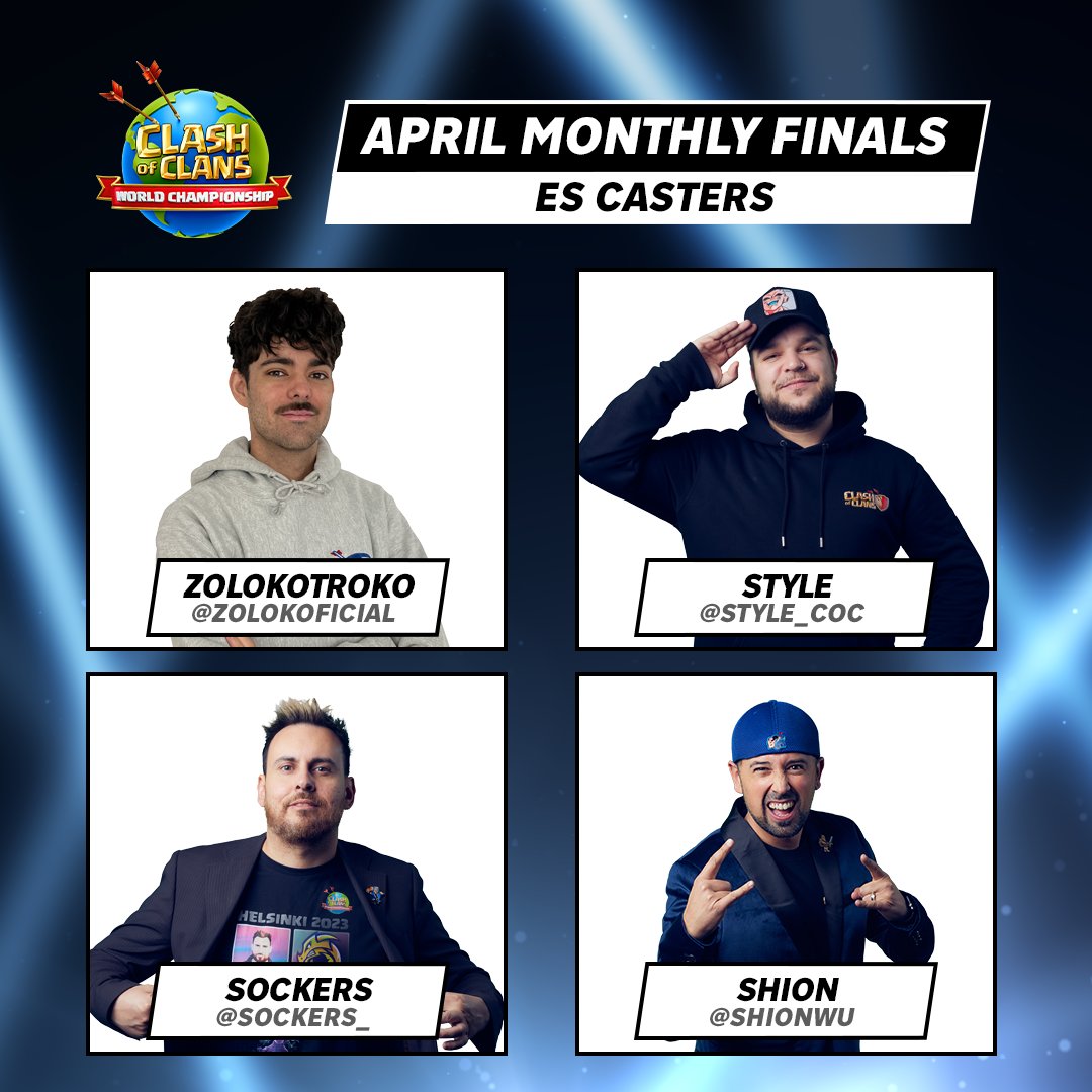 Say hello to the #ClashWorlds April Monthly Finals ES talent line-up! 🤩👋 @ZolokOficial @Style_coc @Sockers_ @shioNwu