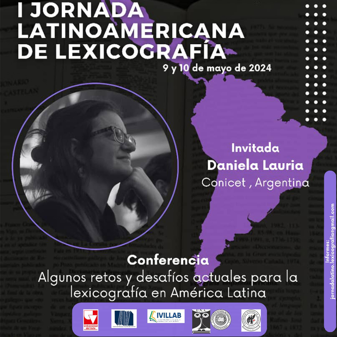 Compartimos la invitación a la conferencia Algunos retos y desafíos actuales para la lexicografía en América Latina a cargo de Daniela Lauría, investigadora del Instituto, en el marco de la I Jornada Latinoamericana de Lexicografía. 🗓️ 9 y 10 de mayo 📍 Virtual @IVILLABIPC