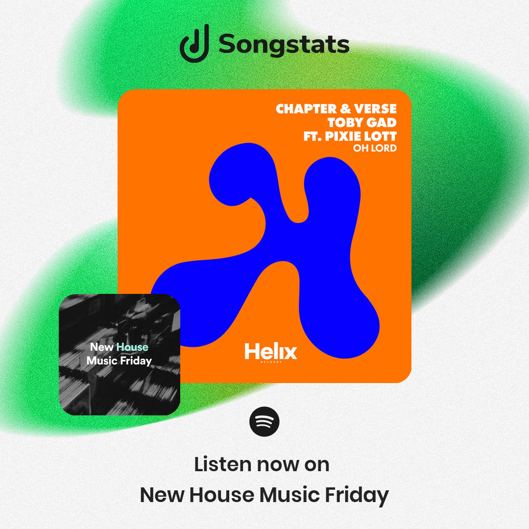 @pixielott Heck yeah! Your track 'Oh Lord - Dance Mix' was added to 'New House Music Friday' with over 11.7K Followers on Spotify!
