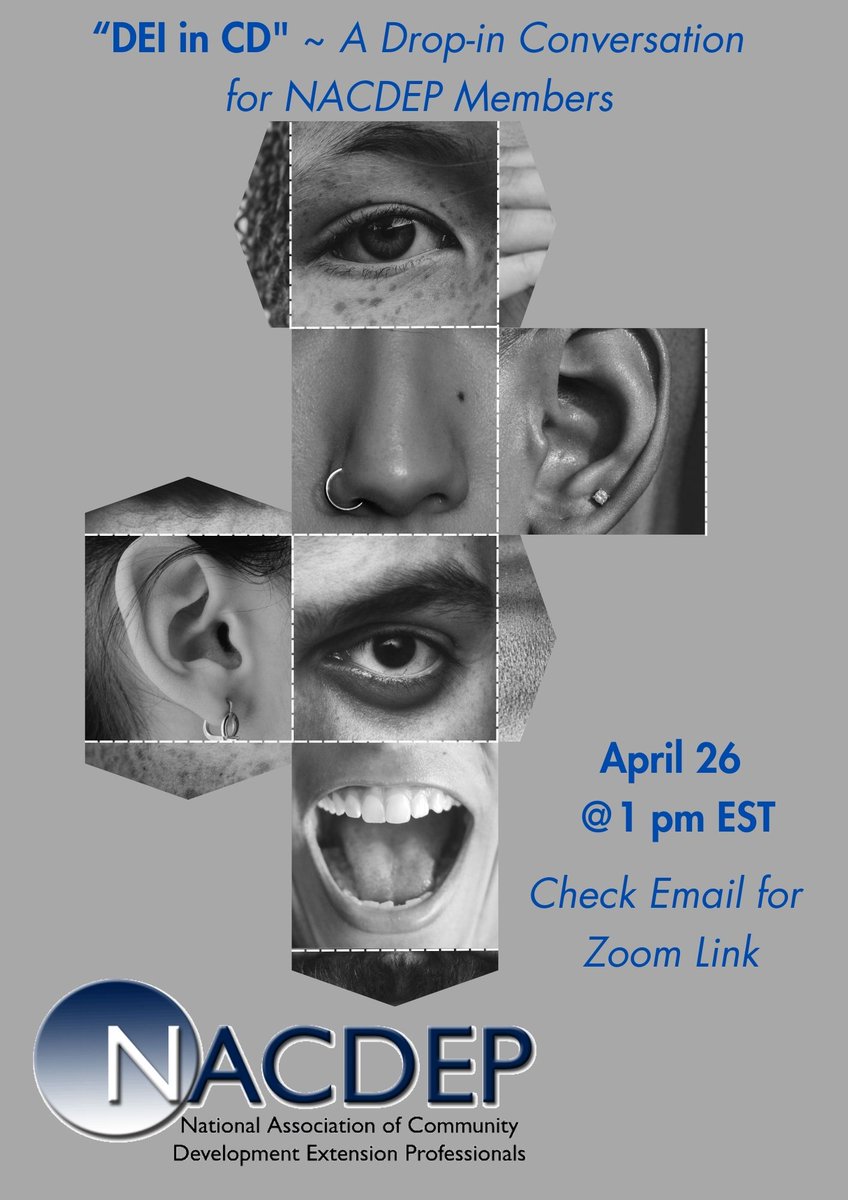 Join the #NACDEP - DEI in CD conversation April 26 at 1 p.m. EDT The gatherings are designed for members to drop in to join a conversation focused on a quote, short video, and/or question. It is hosted by Lisa Hinz (MN) and Amber Twitty (OH). Watch email for Zoom Link.