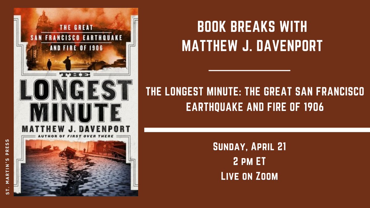 Sunday on #BookBreaks: Matthew J. Davenport discusses his book 'The Longest Minute: The Great San Francisco Earthquake and Fire of 1906.' This program is free for all students, teachers, and college faculty. Join us at 2 pm ET! ➡️ gilderlehrman.org/bookbreaks #sschat @StMartinsPress