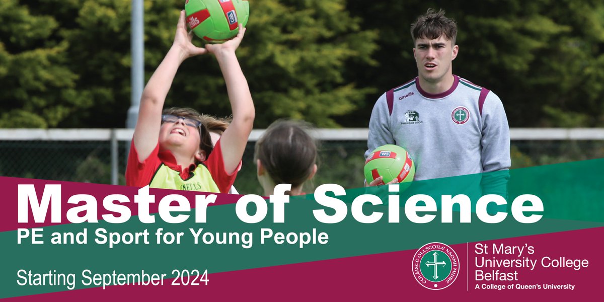 MSc Sport & PE for Young People🏈🏀🏐 Our MSc student feedback has been outstanding; 'One of the aspects of the Masters that I particularly enjoyed was the course variety.' APPLY for Sept2024 stmarys-belfast.ac.uk/study/postgrad…