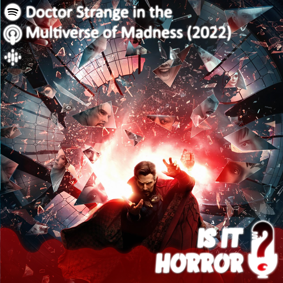 IsItHorrorPod's tweet photo. Happy Friday True Believers! Today we're covering our first #MCU film with #SamRaimi's #DoctorStrange in the Multiverse of Madness! It has a legendary horror directing at the helm but can #Marvel really do horror?  Join us!!! 

#horrorpodcast #isithorror

https://t.co/TiPlciY0zJ https://t.co/46fSELEhfC